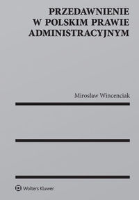 Przedawnienie w polskim prawie administracyjnym