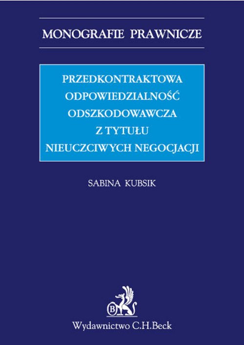 Przedkontraktowa odpowiedzialność odszkodowawcza z tytułu nieuczciwych negocjacji
