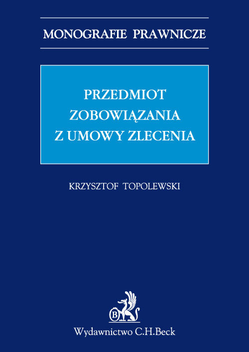 Przedmiot zobowiązania z umowy zlecenia