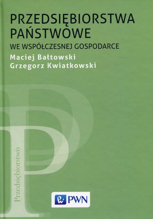 Przedsiębiorstwa państwowe we współczesnej gospodarce