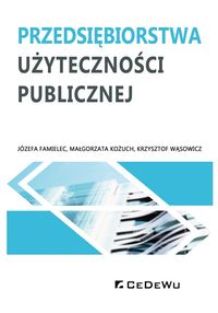 Przedsiębiorstwa użyteczności publicznej