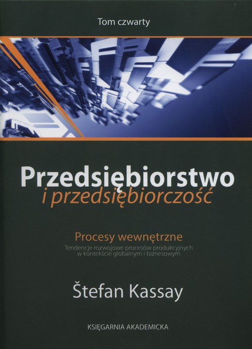 Przedsiębiorstwo i przedsiębiorczość Tom 4