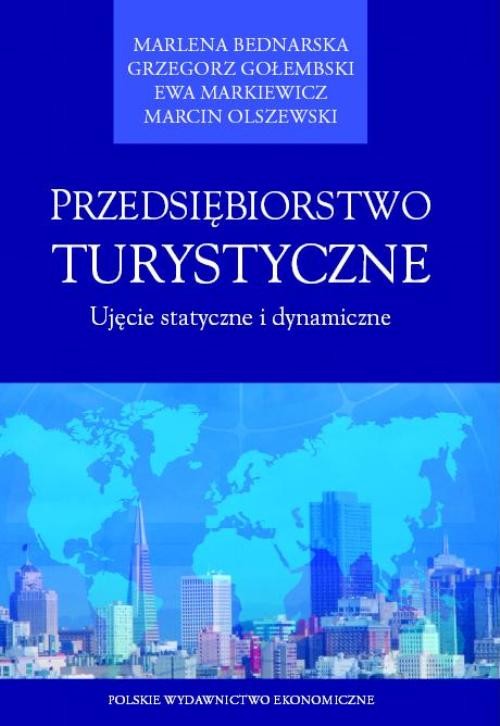 Przedsiębiorstwo turystyczne. Ujęcie statyczne i dynamiczne