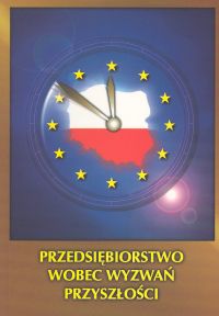 Przedsiębiorstwo wobec wyzwań przyszłości
