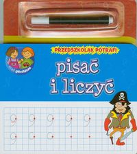 Przedszkolak potrafi pisać i liczyć