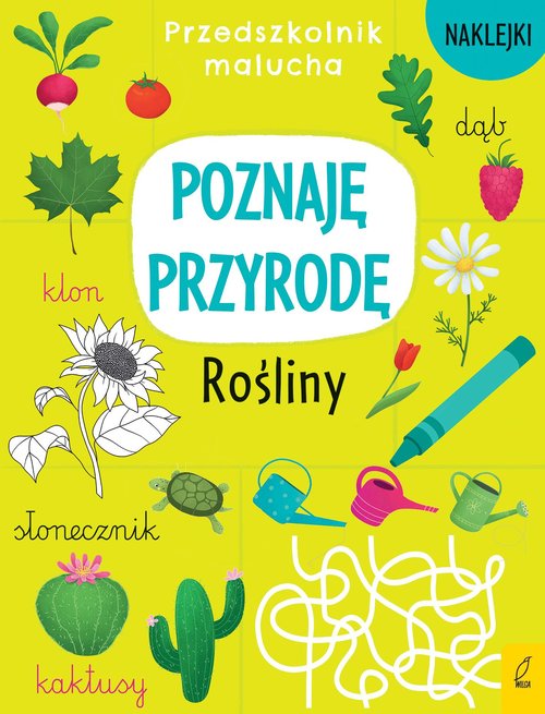 Przedszkolnik malucha Poznaję przyrodę Rośliny