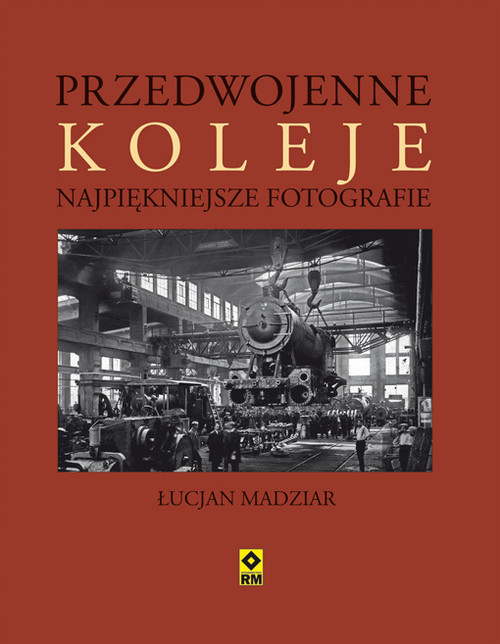 Przedwojenne koleje. Najpiękniejsze fotografie