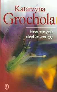Przegryźć dżdżownicę