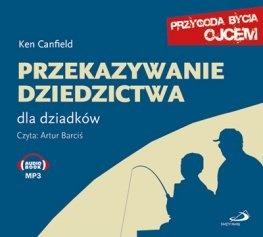 Przekazywanie dziedzictwa. Dla dziadków audiobook