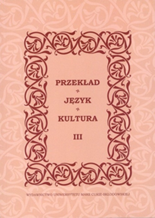 Przekład. Język. Kultura. Tom III