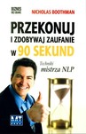 Przekonuj i zdobywaj zaufanie  w 90 sekund