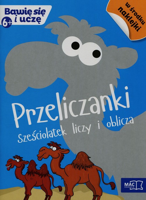 Przeliczanki Sześciolatek liczy i oblicza