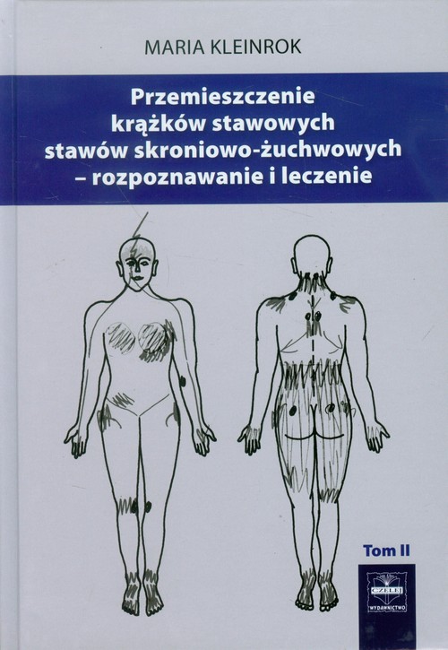 Przemieszczenia krążków stawowych stawów skroniowo-żuchwowych tom 2