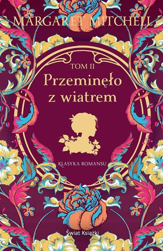 Przeminęlo z wiatrem. Tom 2