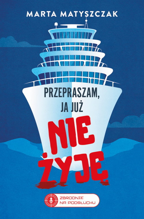 Przepraszam, ja już nie żyję.