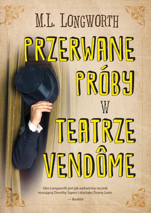 Przerwane próby w teatrze Vendome
