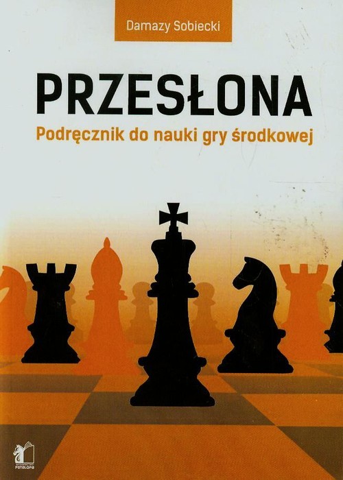 Przesłona. Podręcznik do nauki gry środkowej