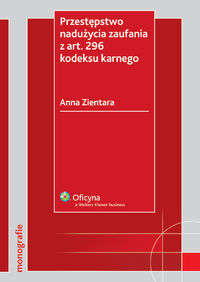 Przestępstwo nadużycia zaufania z art. 296 kodeksu karnego