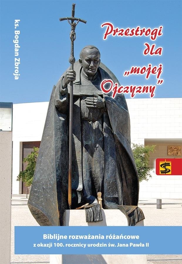 Przestrogi dla mojej Ojczyzny