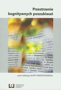 Przestrzenie kognitywnych poszukiwań