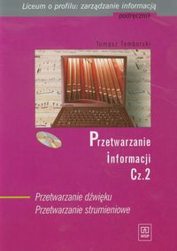 Przetwarzanie informacji Podręcznik Część 2 + CD