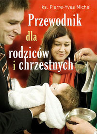 Przewodnik dla rodziców i chrzestnych