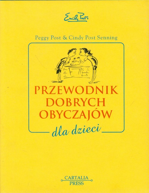 Przewodnik dobrych obyczajów dla dzieci