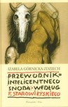 PRZEWODNIK INTELIGENTNEGO SNOBA WEDŁUG F. STAROWIEYSKIEGO TW