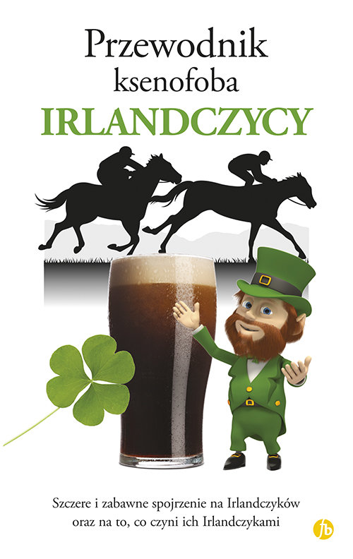 Przewodnik ksenofoba Irlandczycy