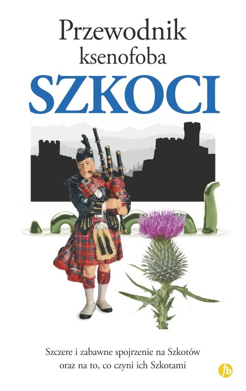 Przewodnik ksenofoba Szkoci