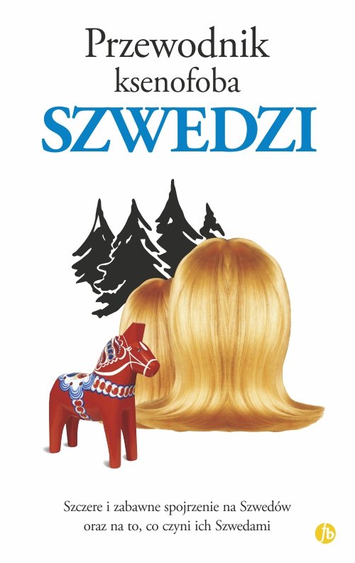 Przewodnik ksenofoba Szwedzi