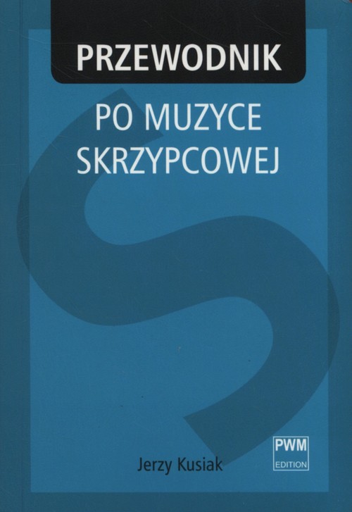 Przewodnik po muzyce skrzypcowej