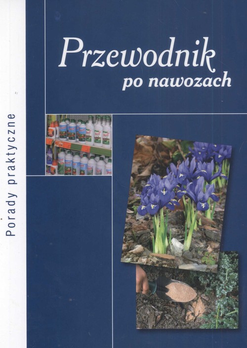 Przewodnik po nawozach