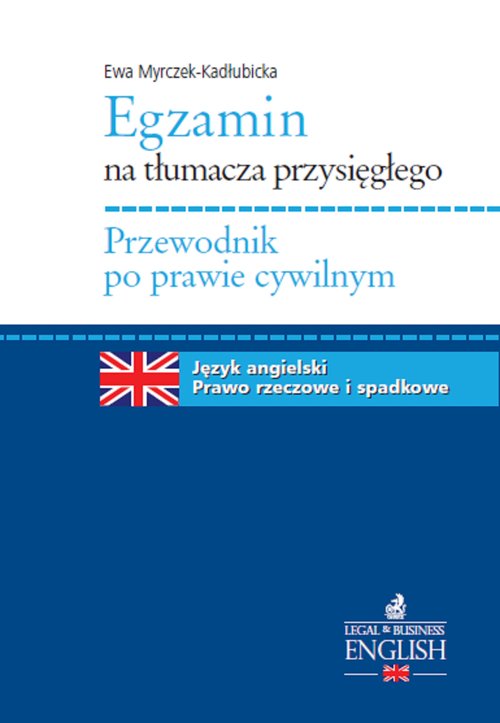Przewodnik po prawie cywilnym Egzamin na tłumacza przysięgłego