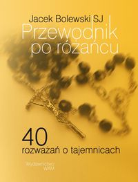 Przewodnik po różańcu