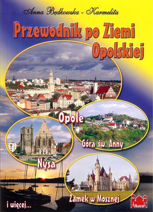 Przewodnik po Ziemi Opolskiej