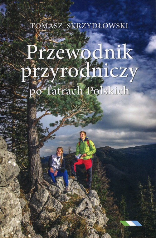Przewodnik przyrodniczy po Tatrach Polskich