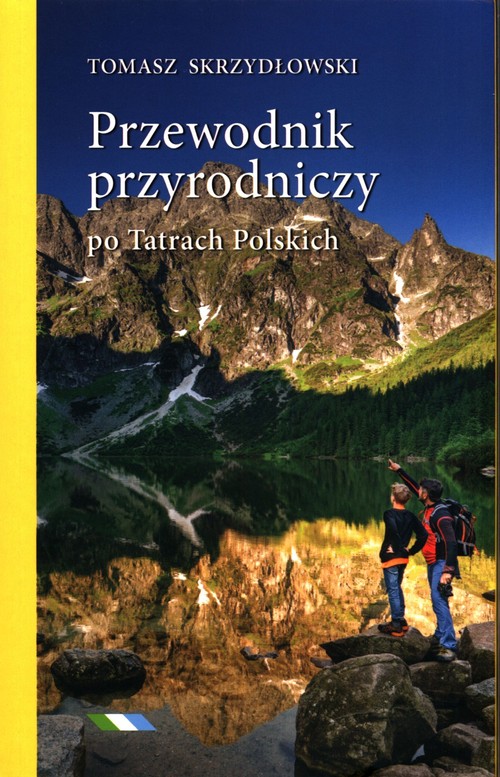 Przewodnik przyrodniczy po Tatrach Polskich