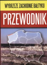 Przewodnik wybrzeże zachodnie Bałtyku