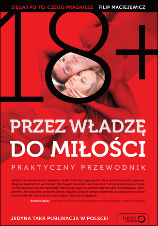 Przez władzę do miłości. Praktyczny przewodnik. eBook