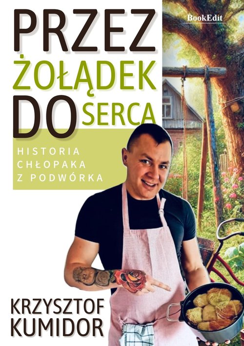Przez żołądek do serca