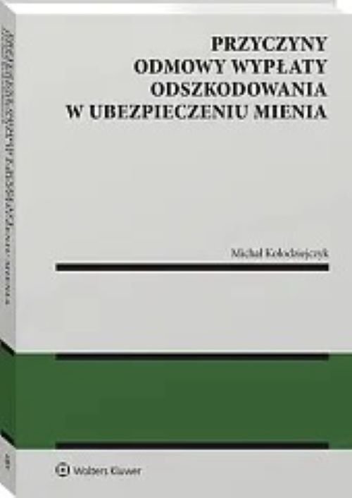 Przyczyny odmowy wypłaty odszkodowania w ubezpieczeniu mienia