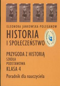 Przygoda z historią 4 Poradnik dla nauczyciela