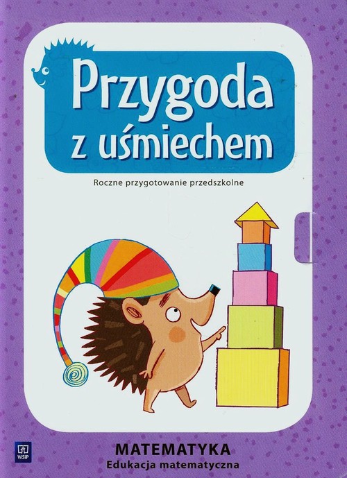 Przygoda z uśmiechem Matematyka Edukacja matematyczna