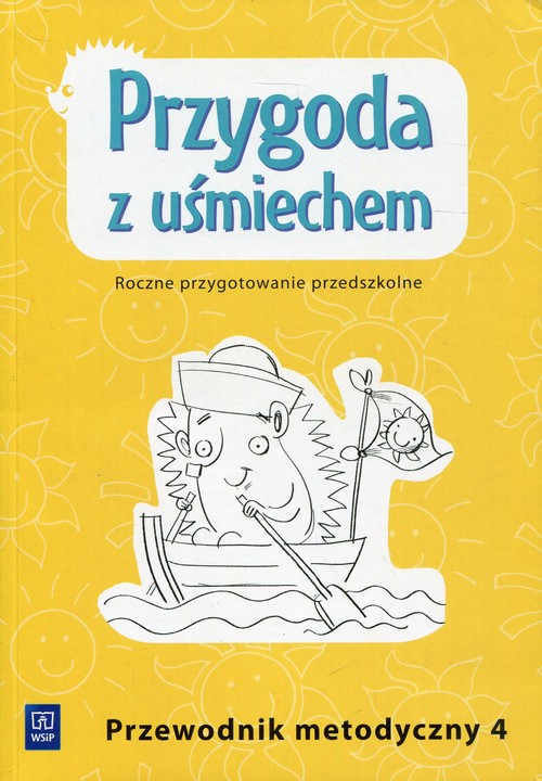 Przygoda z uśmiechem Przewodnik metodyczny Część 4