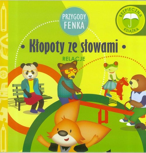 Przygody Fenka Relacje Kłopoty ze słowami