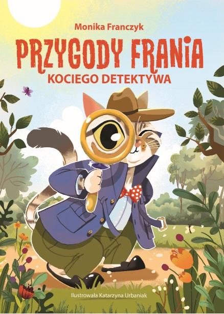 Przygody Frania, kociego detektywa