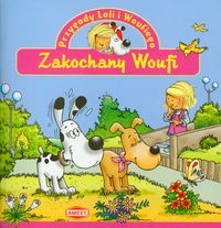 Przygody Loli i Woufiego Zakochany Woufi