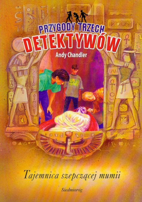 Przygody trzech detektywów 3 Tajemnica szepczącej mumii