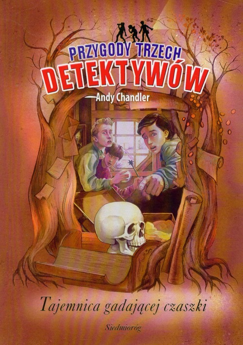 Przygody Trzech Detektywów, tom 10. Tajemnica gadającej czaszki